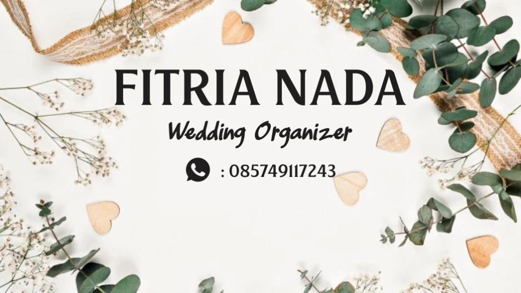 Wedding Organizer Fitria Nada Kediri Bisa Bantu Rancang Pernikahanmu