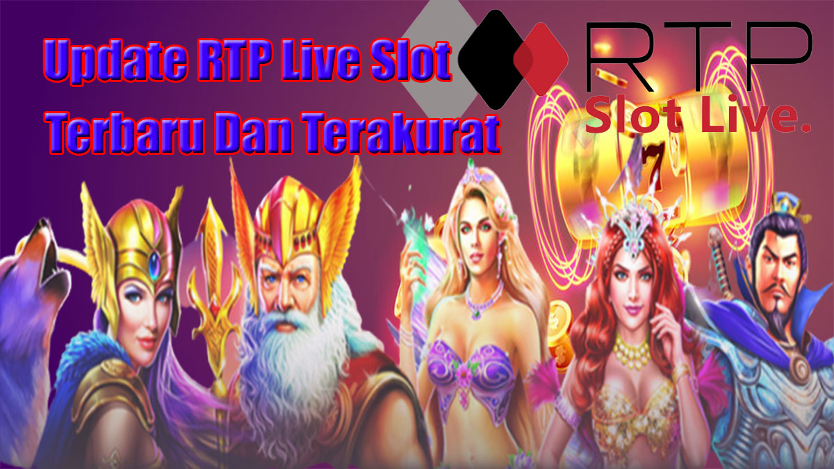 Update RTP Live Slot Paling Akurat Dan Terbaru Hari Ini