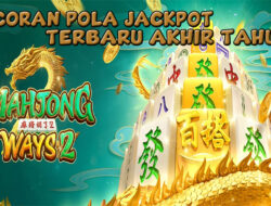 Bocoran Pola Jackpot Akhir Tahun Slot Mahjong Ways 2 Yang Wajib Di Coba