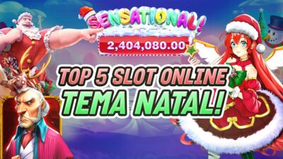 Segera Dapatkan Keberuntungan Akhir Tahun Pada 5 Game Slot Online Bernuansa Nataru ini!